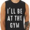 I'll Be at The Gym Jersey Muscle Tank - Workout Inspired Stuff - Gym Motif Clothing