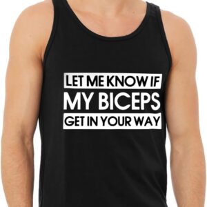 Let Me Know If My Biceps Jersey Tank - Gym Stuff - Gym Clothing